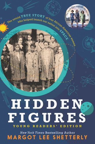 Hidden Figures: Young Readers' Edition